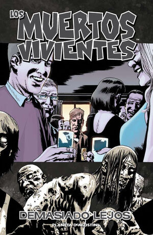LOS MUERTOS VIVIENTES Nº 13/32
