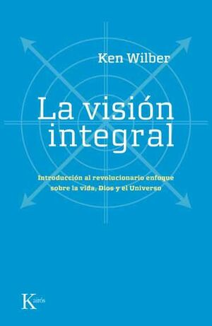 LA VISIÓN INTEGRAL