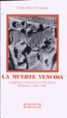 LA MUERTE VENCIDA