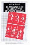 LA EDUCACIÓN POR EL MOVIMIENTO EN LA EDAD ESCOLAR
