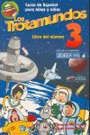 LOS TROTAMUNDOS 3, EDUCACIÓN INFANTIL