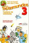 LOS TROTAMUNDOS 3, EDUCACIÓN INFANTIL. CUADERNO DE ACTIVIDADES