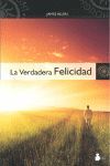 VERDADERA FELICIDAD, LA