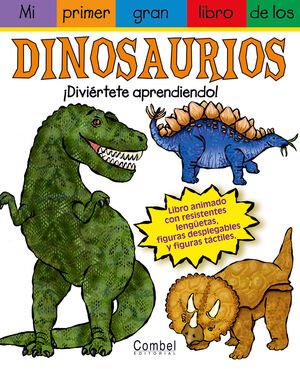 MI PRIMER GRAN LIBRO DE LOS DINOSAURIOS