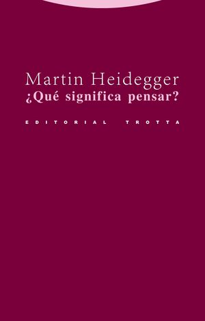 ¿QUÉ SIGNIFICA PENSAR?