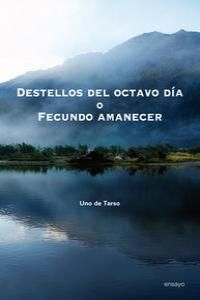 DESTELLOS DEL OCTAVO DIA