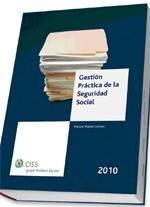 GESTIÓN PRÁCTICA DE LA SEGURIDAD SOCIAL 2010