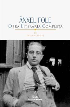 OBRA LITERARIA COMPLETA III - ANXEL FOLE