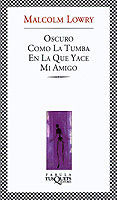 OSCURO COMO LA TUMBA EN LA QUE YACE MI AMIGO