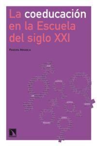 LA COEDUCACIÓN EN LA ESCUELA DEL SIGLO XXI.