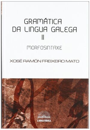 GRAMÁTICA DA LINGUA GALEGA II