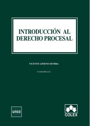 INTRODUCCION AL DERECHO PROCESAL 6ª ED