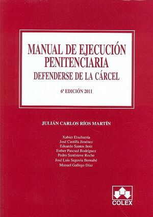 MANUAL DE EJECUCION PENITENCIARIA 6ª ED.