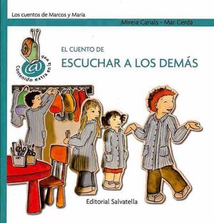 EL CUENTO ESCUCHAR A LOS DEMÁS