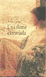 UNA DAMA EXTRAVIADA