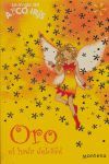 ORO, EL HADA DEL SOL (LA MAGIA DEL ARCOIRIS 11)