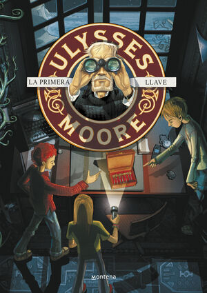 LA PRIMERA LLAVE (SERIE ULYSSES MOORE 6)