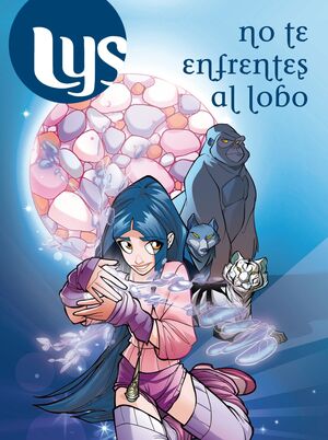 LYS 3. NO TE ENFRENTES AL LOBO