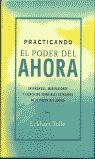 PRACTICANDO EL PODER DEL AHORA