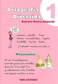 ORTOGRAFÍA DIVERTIDA 1: LETRA B Y MAYÚSCULAS