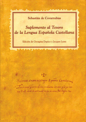 SUPLEMENTO AL TESORO DE LA LENGUA ESPAÑOLA CASTELLANA
