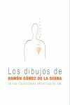 LOS DIBUJOS DE RAMÓN GÓMEZ DE LA SERNA EN LAS COLECCIONES ARTÍSTICAS DE ABC