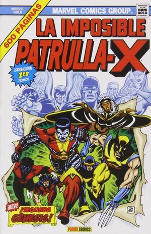 IMPOSIBLE PATRULLA-X 01: SEGUNDA GENESIS (MARVEL GOLD)