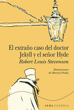 EXTRAÑO CASO DEL DOCTOR JEKYLL Y EL SEÑOR HYDE