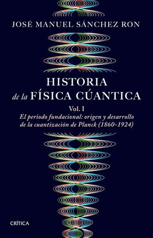 HISTORIA DE LA FISICA CUANTICA