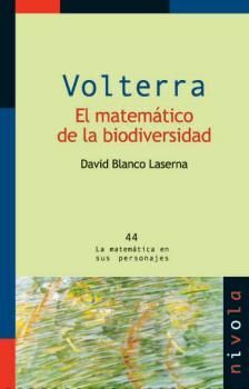 VOLTERRA. EL MATEMÁTICO DE LA BIODIVERSIDAD