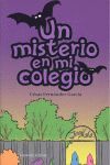 UN MISTERIO EN MI COLEGIO