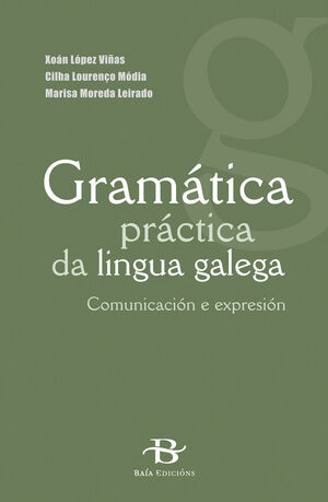 GRAMÁTICA PRÁCTICA DA LINGUA GALEGA