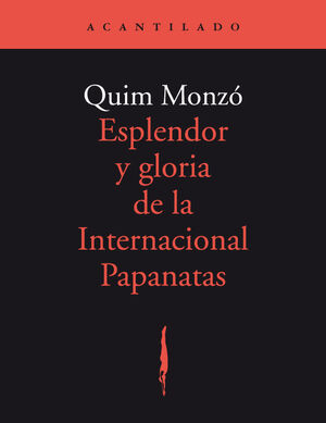 ESPLENDOR Y GLORIA DE LA INTERNACIONAL PAPANATAS
