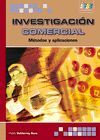 INVESTIGACIÓN COMERCIAL. MÉTODOS Y APLICACIONES