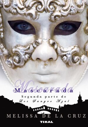 LOS SANGRE AZUL. MASCARADA