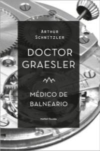 DOCTOR GRAESLER. MÉDICO DE BALNEARIO