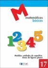 MATEMATICAS BASICAS - 17 MEDIDAS: UNIDADES DE SUPERFICIE. ÁREAS DE FIGURAS PLANA