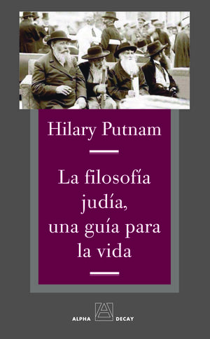 LA FILOSOFIA JUDIA, UNA GUIA PARA LA VIDA