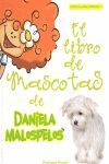LIBRO DE MASCOTAS DE DANIELA MALOSPELOS,EL