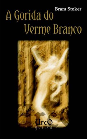 A GORIDA DO VERME BRANCO
