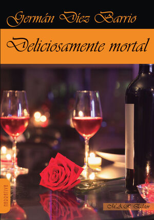DELICIOSAMENTE MORTAL.