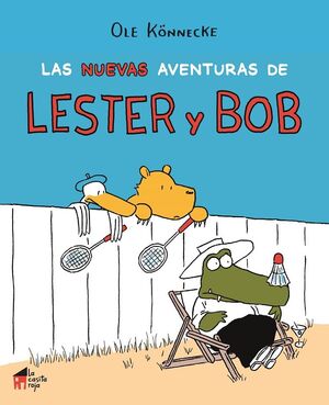 LAS NUEVAS AVENTURAS DE LESTER Y BOB