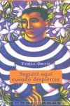 SEGUIRÉ AQUÍ CUANDO DESPIERTES