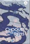 CHOQUE DE REYES (CARTONÉ)