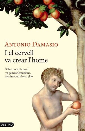 I EL CERVELL VA CREAR L'HOME