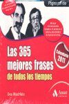 LAS 365 MEJORES FRASES DE TODOS LOS TIEMPOS