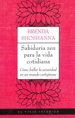 SABIDURÍA ZEN PARA LA VIDA COTIDIANA