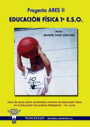 PROYECTO ARES II, EDUCACIÓN FÍSICA, 1 ESO