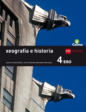 XEOGRAFÍA E HISTORIA. 4 ESO. CELME