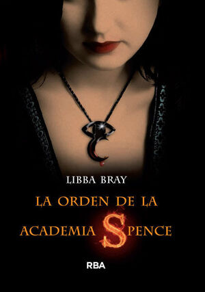 LA ORDEN DE LA ACADEMIA SPENCE